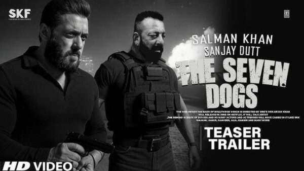 Salman Khan, Sanjay Dutt Roar in Saudi Action Epic ‘The 7 Dogs’ Trailer